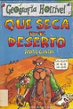 Que Seca de Deserto